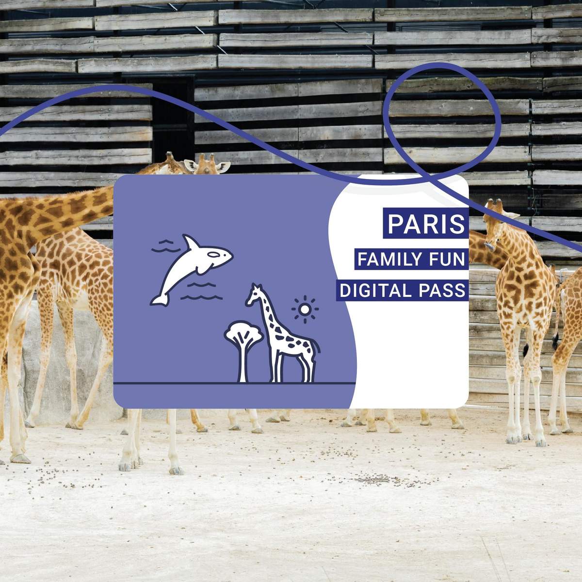 Paris Family Fun Pass – Grévin Wax Museum and 2 other attractions A group of giraffes stands in an enclosure with a Paris Family Fun Digital Pass graphic overlay.