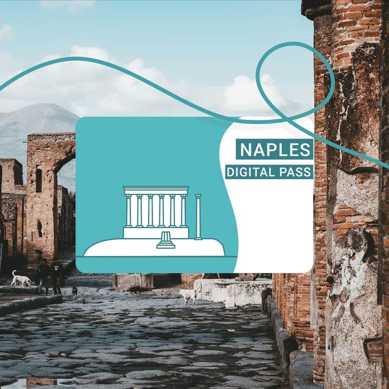 A digital pass card with ancient ruins background, displaying "Naples Digital Pass" and an illustration of a temple.